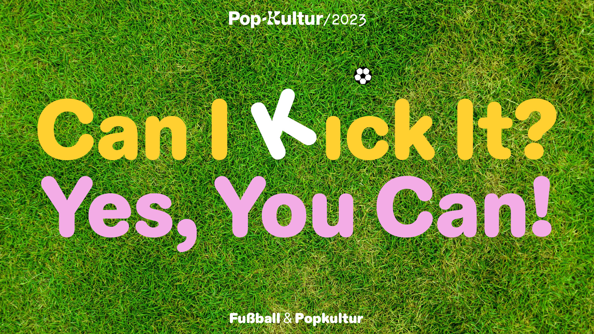 Das Pop-Kultur festival 2023 mit Fußball-Fokus