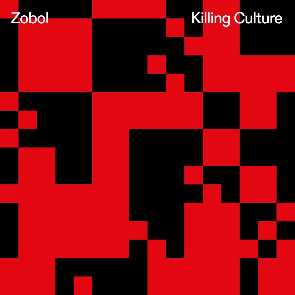 Out now: Zobol – Killing Culture EP via Melodize