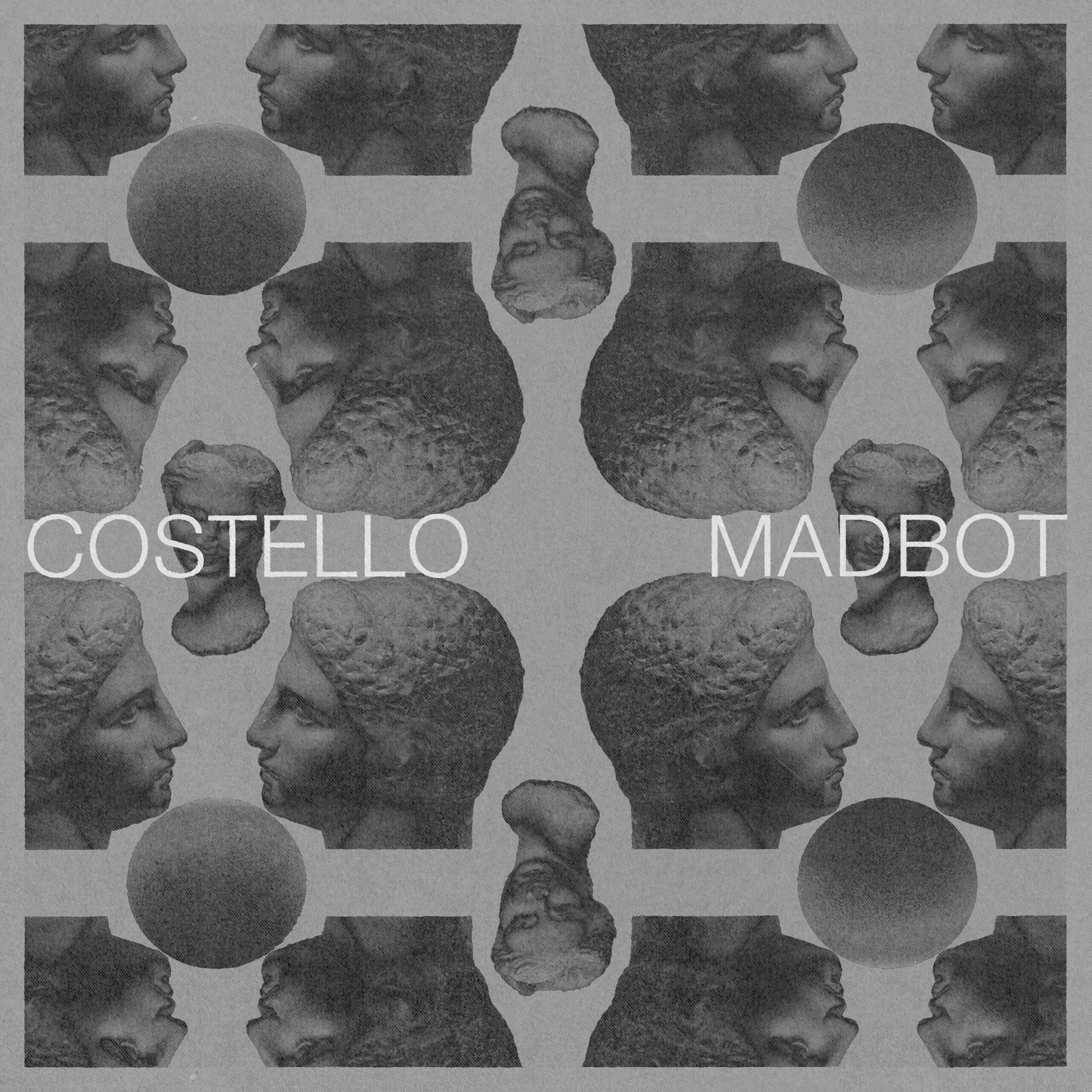 New EP: Madbot EP (incl. Belaria Remix) by Costello