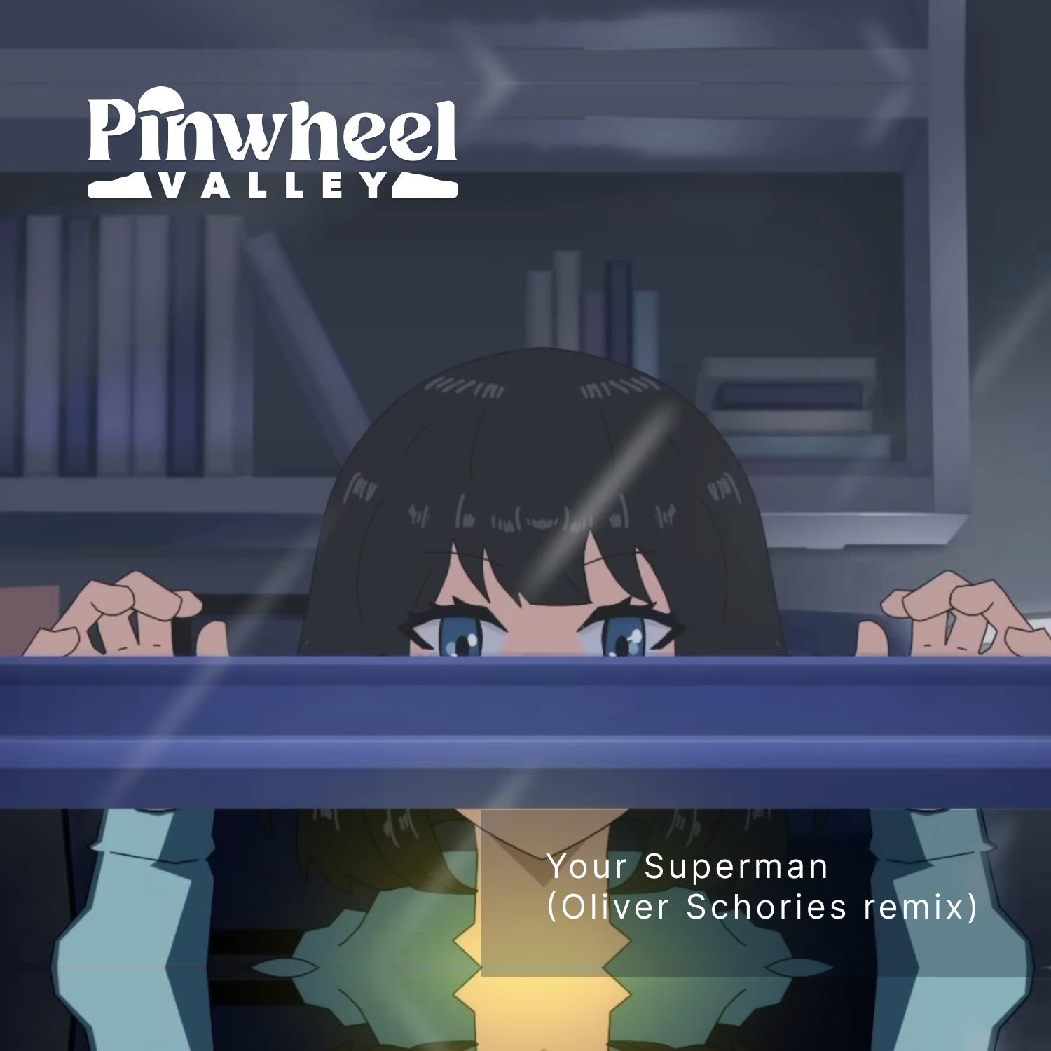 Pinwheel Valley – Your Superman (Oliver Schories Remix)