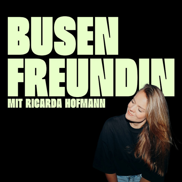 Busenfreundin – Stimme, Humor und Haltung