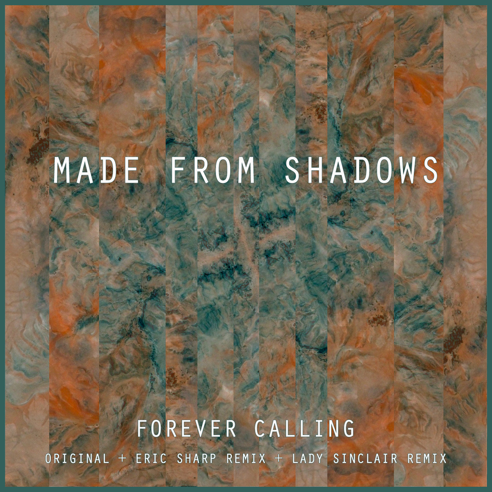 Made From Shadows – Forever Calling EP via RIS LABS